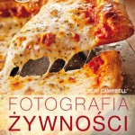 Fotografia żywności od kuchni – recenzja